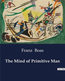 The mind of primitive man
