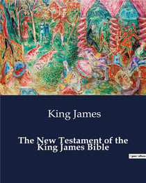 The New Testament of the King James Bible
