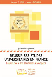 Réussir ses études universitaires en france - guide pour les étudiants étrangers