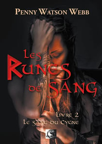 Les runes de sang t.2 : le sang du cygne