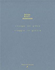 Voyage en Grèce / viaggio in Grecia - Novelli ou le problème du langage (2e édition)