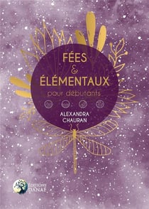 Fées & élémentaires pour débutants