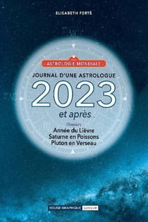 Journal d'une astrologue : 2023 et après...