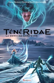 Teneridae - la dernière gardienne