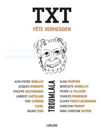 Revue TXT : Fête Verheggen