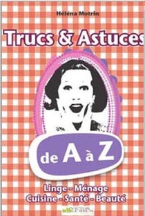 Trucs & astuces de A à Z