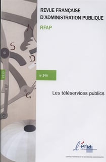 Revue française d'administration publique n.146 : les téléservices publics