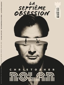 La Septième Obsession n.46 : Christopher Nolan