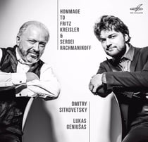 Hommage to Fritz Kreisler and Serge Rachmaninov