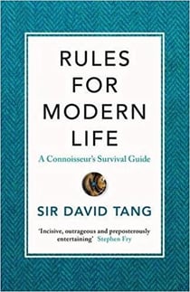 Rules for modern life a connoisseur's survival guide