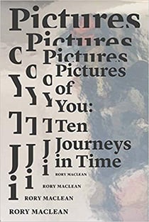 Pictures of you: ten journeys in time