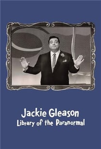 Jackie Gleason Library Of The Paranormal