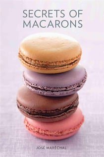 SECERTS OF MACARONS