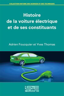 Histoire de la voiture électrique et de ses constituants