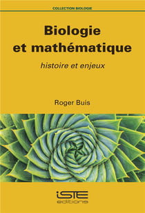 Biologie et mathématique - histoire et enjeux