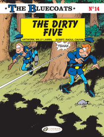 The Bluecoats Tome 14 : the dirty five