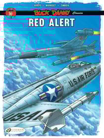 Les aventures de « Buck Danny » Classic Tome 6 : Red Alert
