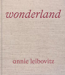 Annie Leibovitz : Wonderland