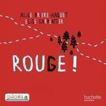 Pilotis : français - lecture - CP - rouge !