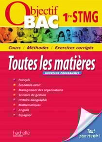 Objectif bac - toutes les matières - 1ère stmg