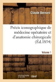 Précis iconographique de médecine opératoire et d'anatomie chirurgicale (Vol 1 - Planches dessinées)