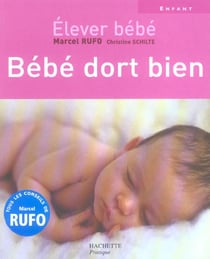 Elever bebe - bebe dort bien