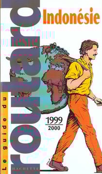 Guide du routard - indonesie 1999-2000