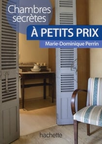 Chambres secrètes à petits prix