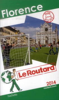 Guide du routard - florence (édition 2014)