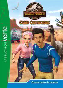 Jurassic World - la colo du crétacé Tome 21 : Course contre la montre