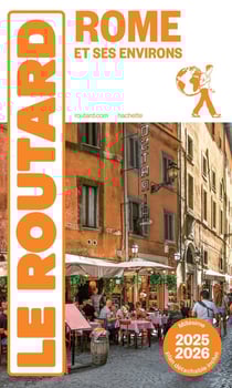 Guide du Routard : Rome et ses environs (édition 2025/2026)