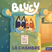 Bluey : La chambre
