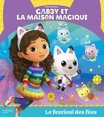 Gabby et la maison magique : Le festival des fées