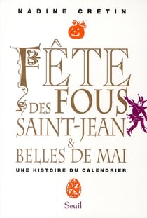 Fête des Fous, Saint-Jean et Belles de mai
