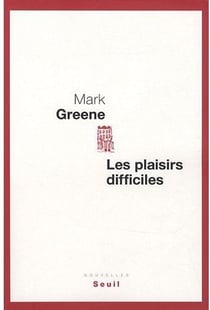 Les Plaisirs difficiles