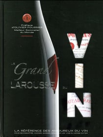 Le grand Larousse du vin
