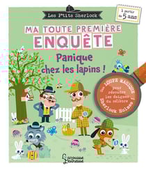 Les P'tits Sherlock : ma toute première enquête Tome 6 : Panique chez les lapins !
