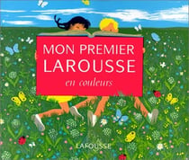 Mon premier larousse en couleurs