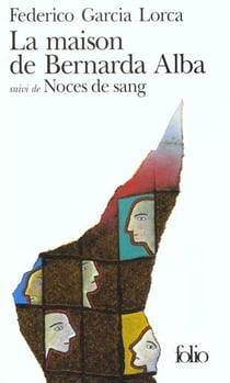 La maison de bernarda alba / noces de sang
