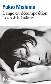 La mer de la fertilité (t.4) : l'ange en décomposition