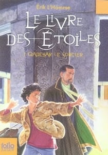 Le livre des étoiles Tome 1 : Qadehar le sorcier