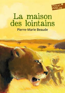 La maison des lointains