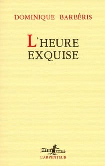 L'heure exquise