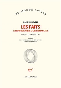Les livres de Roth : les faits - autobiographie d'un romancier