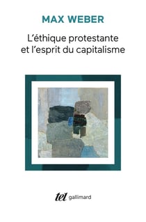 L'éthique protestante et l'esprit du capitalisme