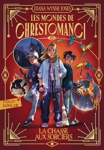 Les mondes de Chrestomanci Tome 4 : La chasse aux sorciers