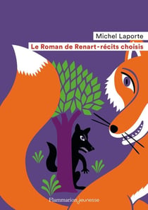 Le roman de Renart - récits choisis