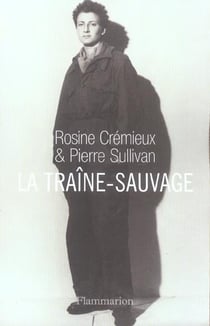 Traine-sauvage (la)