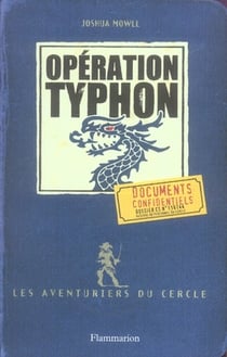 Les aventuriers du cercle Tome 2 - opération typhon