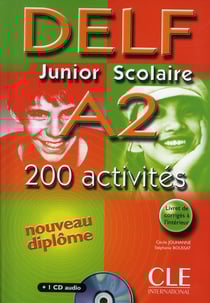 Delf junior scolaire a2 200 activites + 1 cd audio 200 activites nouveau diplome